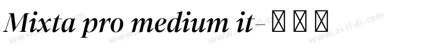 Mixta pro medium it字体转换